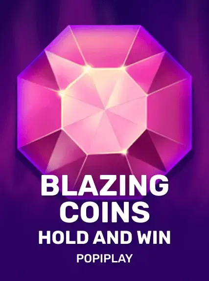 Blazing coins